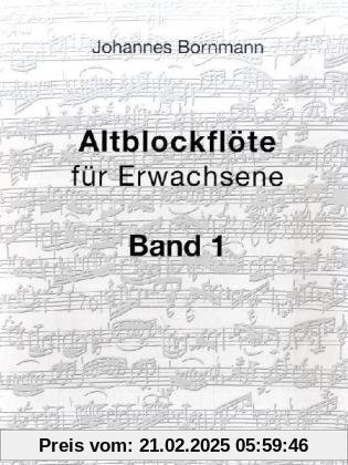 Altblockflöte für Erwachsene, Band 1