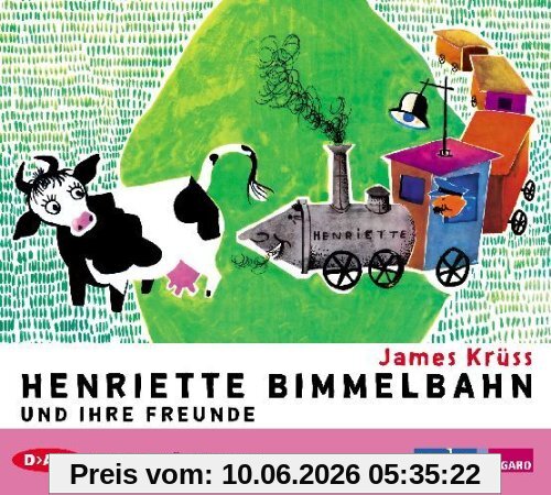Henriette Bimmelbahn und ihre Freunde