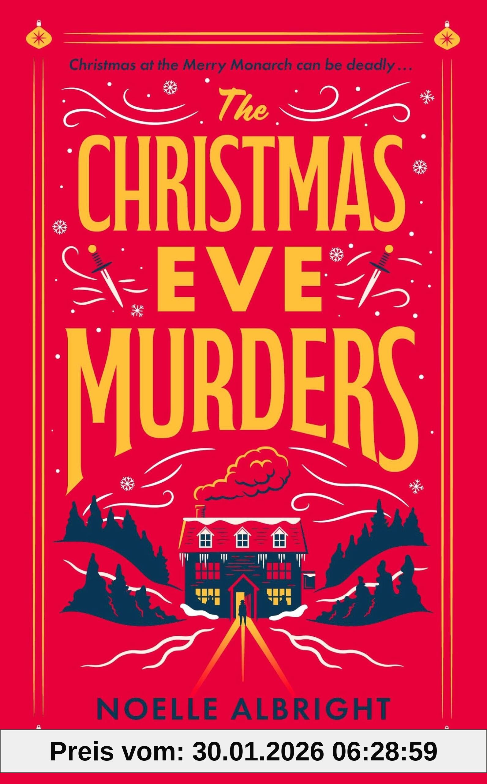 Noelle Albright The Christmas Eve Murders, The Hilarious And Cosy Festive Murder Mystery