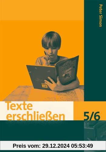 Texte erschließen: 5./6. Schuljahr - Arbeitsheft mit Lösungen