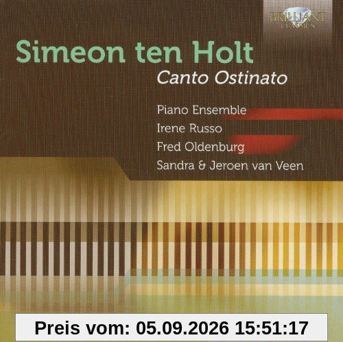 Simeon Ten Holt: Canto Ostinato