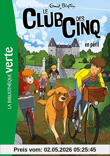 Le club des Cinq. Vol. 5. Le club des Cinq en péril