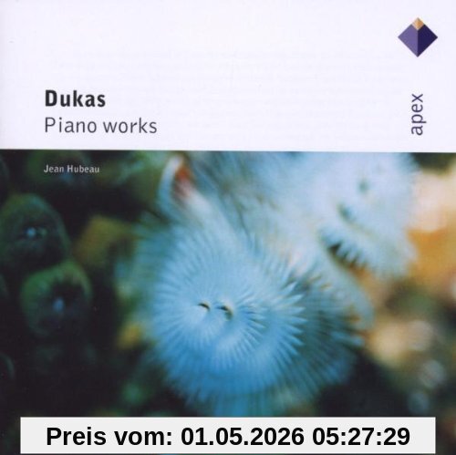 Dukas: Piano Works