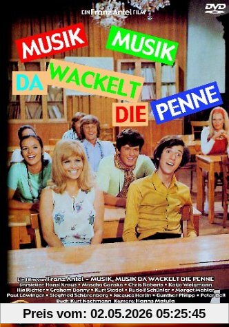 Musik, Musik - da wackelt die Penne