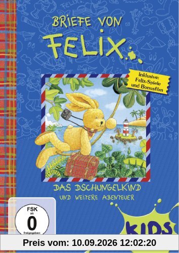 Briefe von Felix 06: Das Dschungelkind und weitere Abenteuer