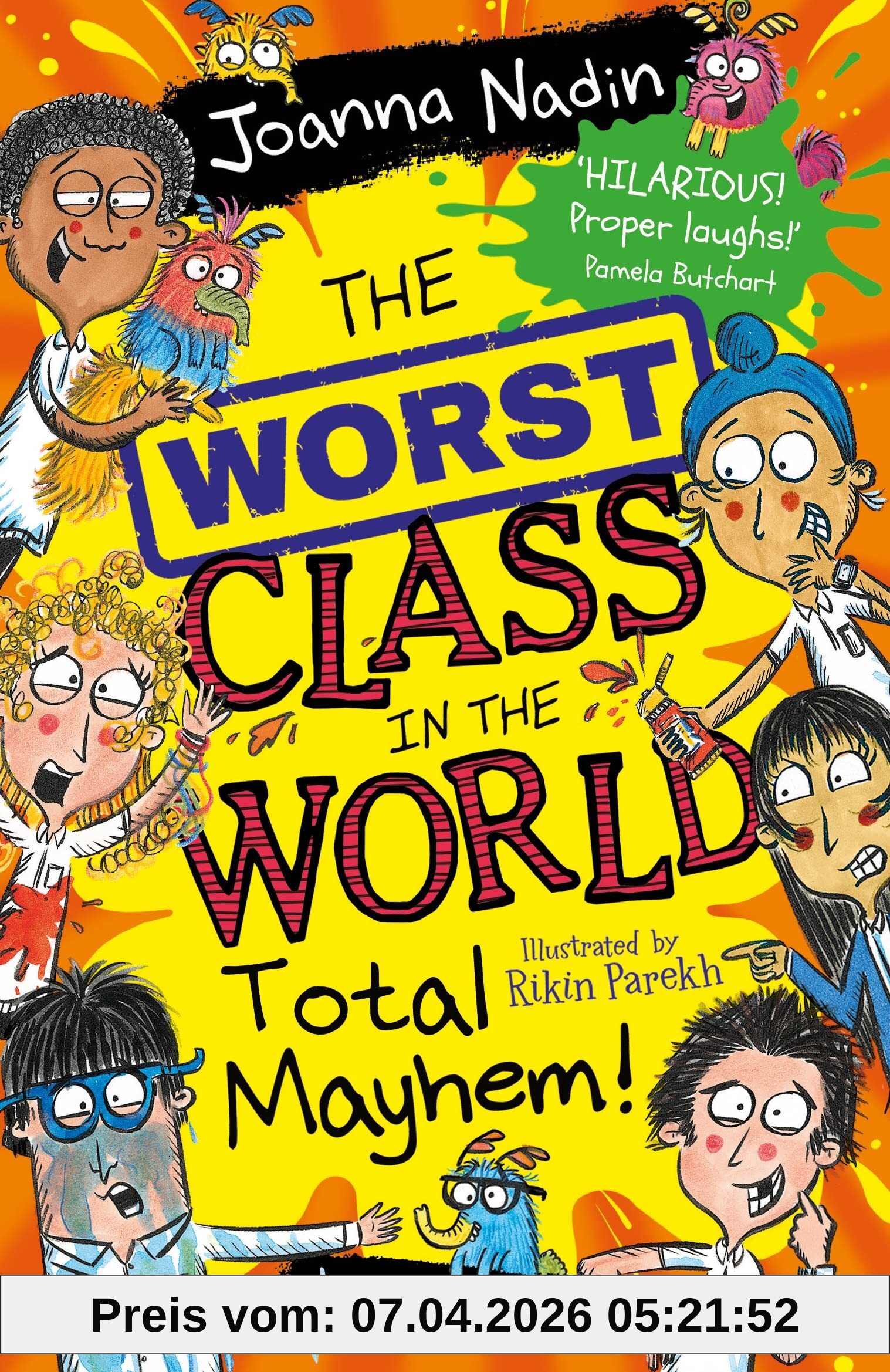 Joanna Nadin The Worst Class In The World Total Mayhem!