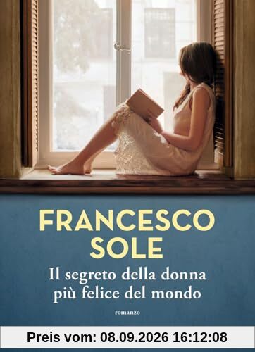 IL SEGRETO DELLA DONNA PIU FELICE DEL MONDO