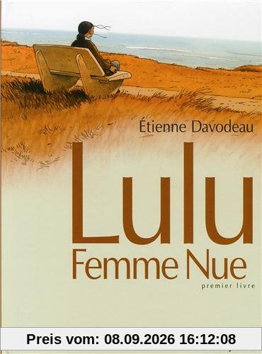 Lulu, femme nue. Vol. 1. Premier livre