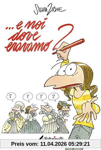 ... E noi dove eravamo?