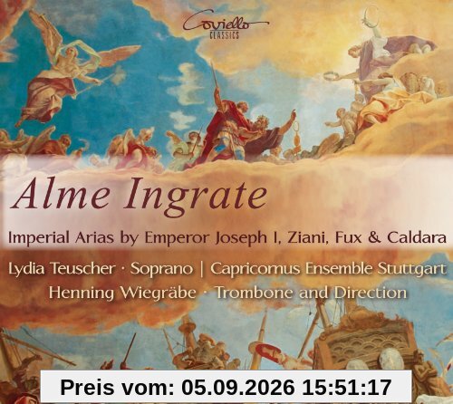 Alme Ingrate-Kaiserliche Arien