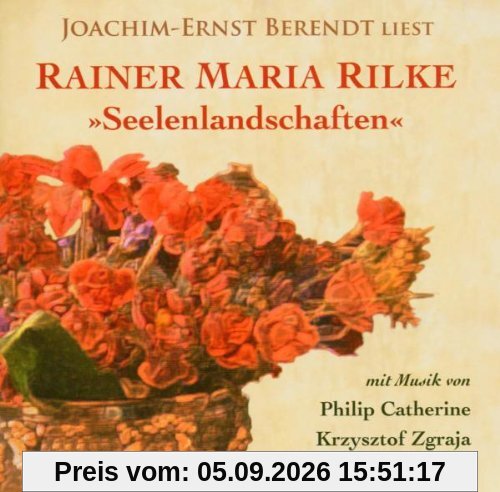 Rainer Maria Rilke "Seelenlandschaften"