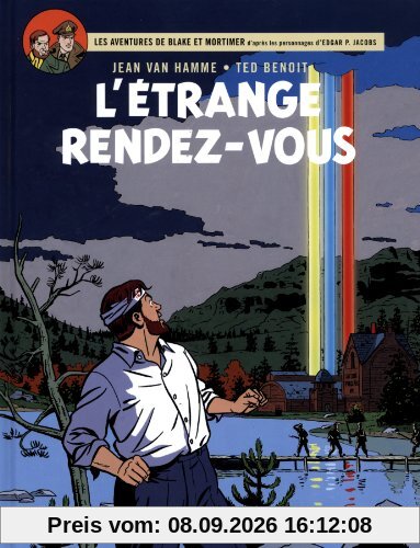 Les aventures de Blake et Mortimer : d'après les personnages d'Edgar P. Jacobs. Vol. 15. L'étrange rendez-vous