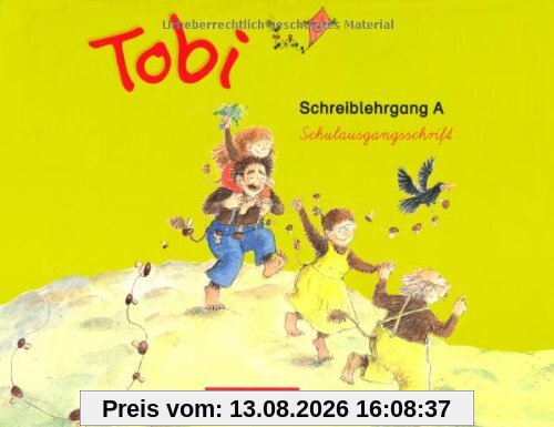 Tobi - Aktuelle Ausgabe: Schreiblehrgang A in Schulausgangsschrift