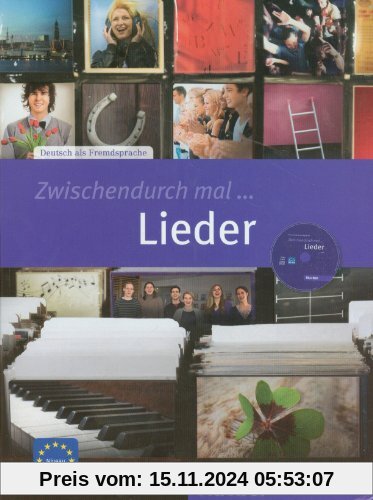 Zwischendurch mal ... Lieder: Deutsch als Fremdsprache / Kopiervorlagen und Audio-CD