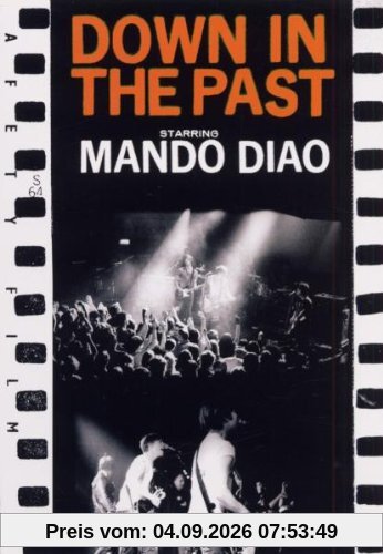 Mando Diao - Down In The Past