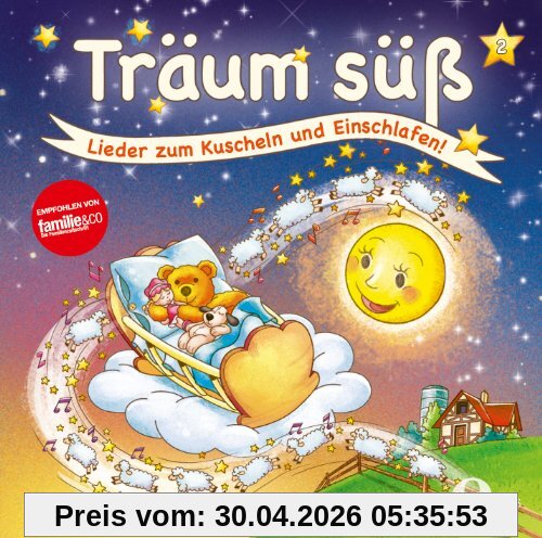 Träum süß Vol.2 - Lieder zum Kuscheln und Einschlafen