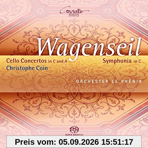 Wagenseil: Cellokonzerte / Sinfonie in C-Dur
