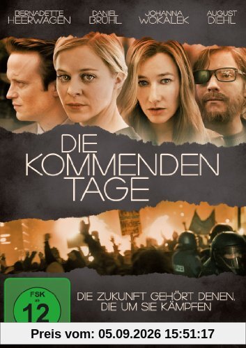 Die kommenden Tage
