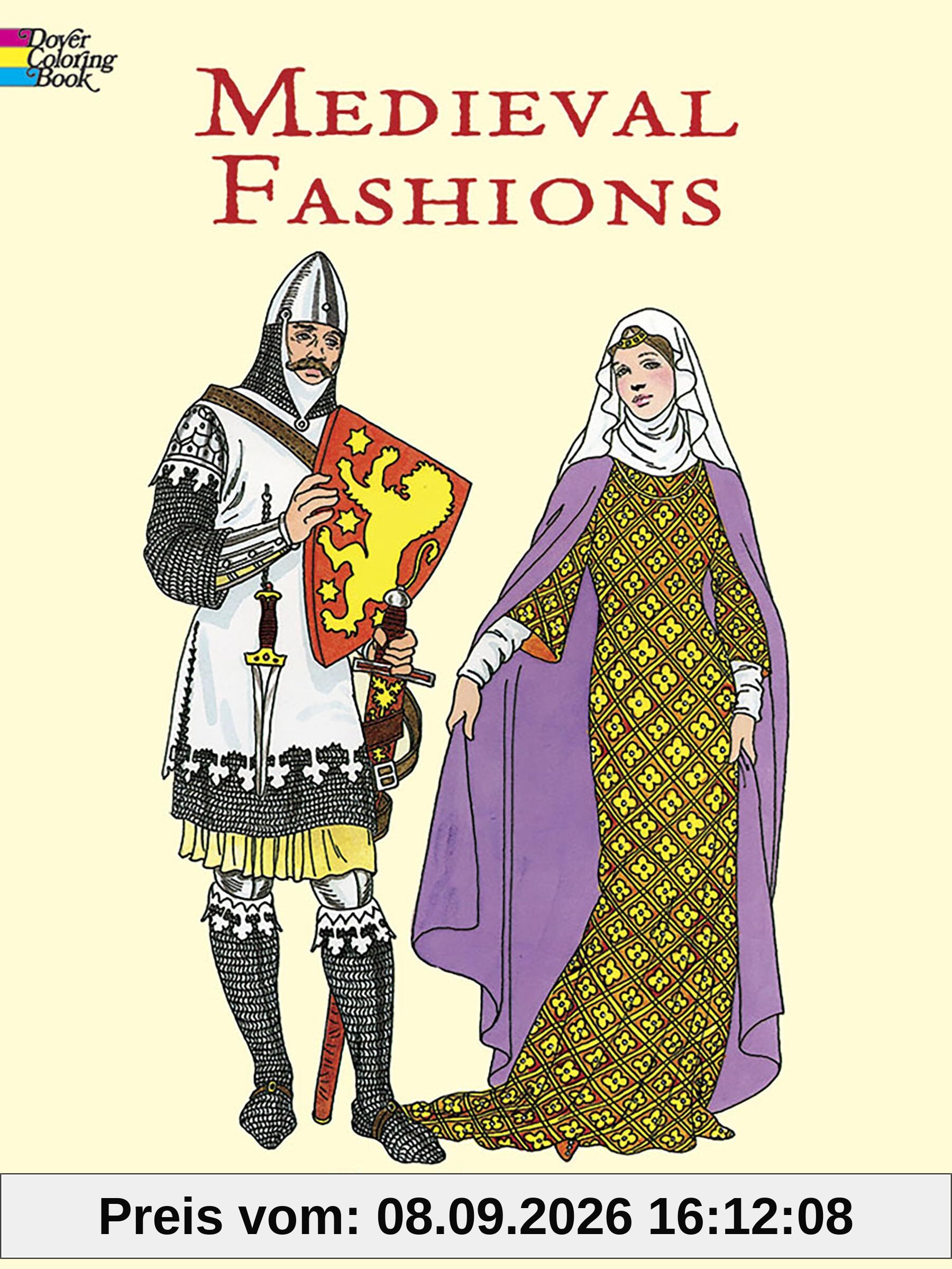 Medieval Fashions Coloring Book (Dover Fashion Coloring Book)