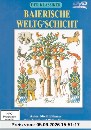 Baierische Weltg'schicht