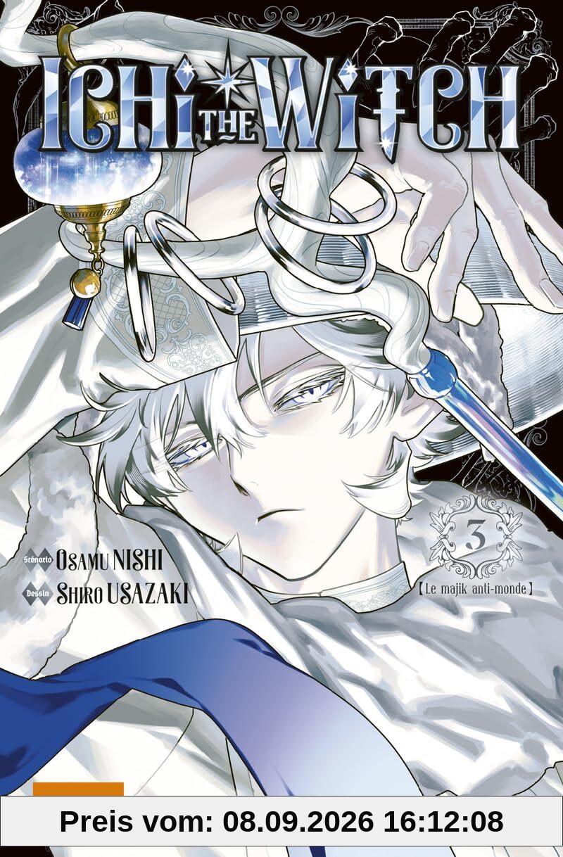 Ichi the witch. Vol. 3. Le majik anti monde