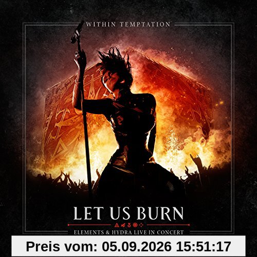 Let Us Burn (Elements & Hydra Live in Concert)