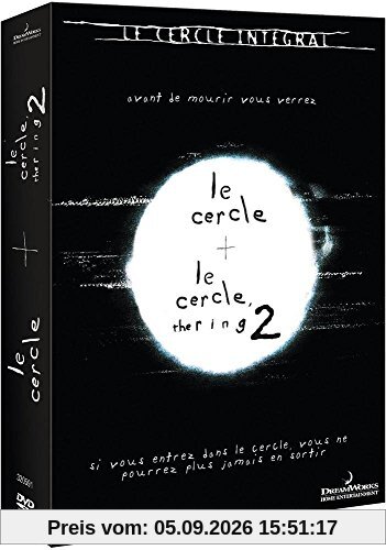 Le Cercle intégral : Le cercle + Le cercle The Ring 2