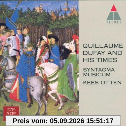 Guillaume Dufay und seine Zeit