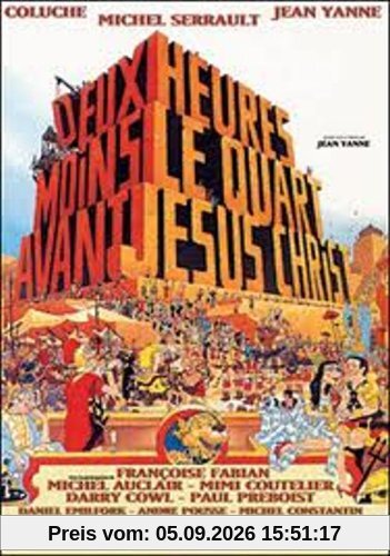 Deux heures moins le quart avant Jésus-Christ [FR Import]