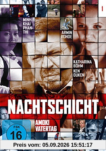 NACHTSCHICHT - 1: Amok / Vatertag