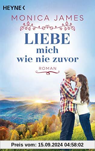 Liebe mich wie nie zuvor: Roman (Memory-Reihe, Band 2)