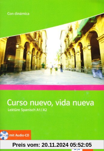 Con dinámica: Curso nuevo, vida nueva: Nivel A1-A2