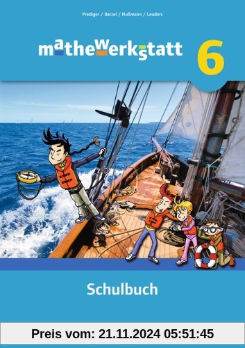 mathewerkstatt - Mittlerer Schulabschluss - Allgemeine Ausgabe: 6. Schuljahr - Schülerbuch