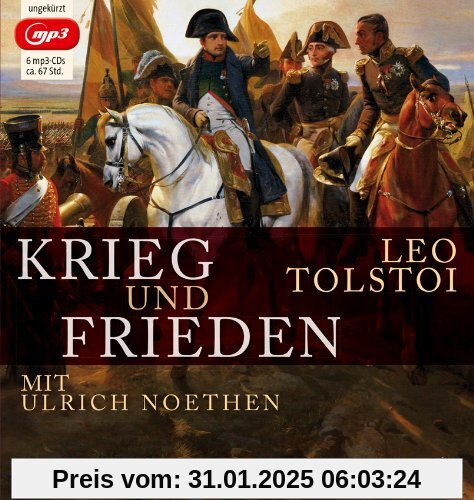 Krieg und Frieden (Ungekürzte Lesung)