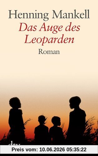 Das Auge des Leoparden: Roman