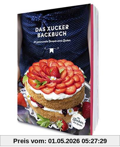 Das Xucker Backbuch