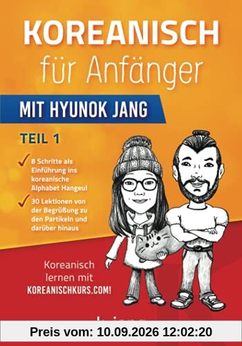 Koreanisch für Anfänger: mit Hyunok Jang (Koreanisch mit Hyunok Jang)