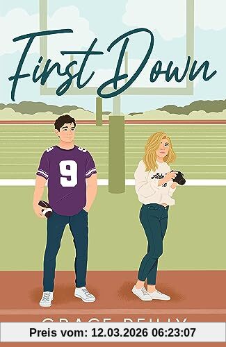 Grace Reilly First Down, Must-Read Spicy Sports Romance From The TikTok Sensation! (Beyond The Play)