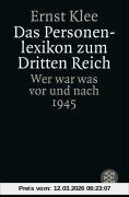 Ernst Klee Das Personenlexikon Zum Dritten Reich, Wer War Was Vor Und Nach 1945