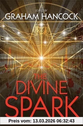Graham Hancock The Divine Spark, Psychedelics, Consciousness And The Birth Of Civilization