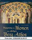 Begegnung mit Ikonen vom Heiligen Berg Athos