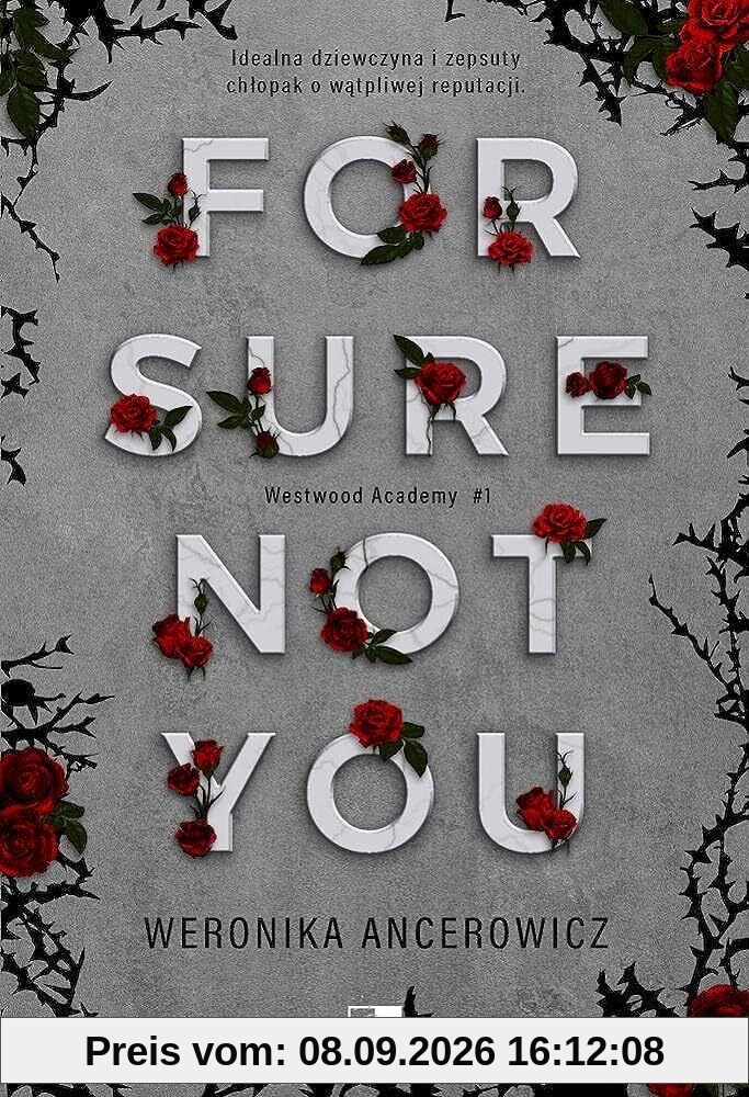 For Sure Not You Tom 1 (WESTWOOD ACADEMY)