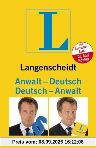 Langenscheidt Anwalt-Deutsch/Deutsch-Anwalt: Wir verstehen uns vor Gericht (Langenscheidt ...-Deutsch)