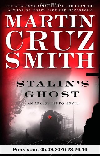 Stalin's Ghost: An Arkady Renko Novel