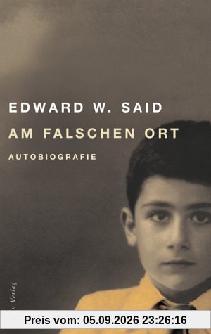 Am falschen Ort. Autobiografie