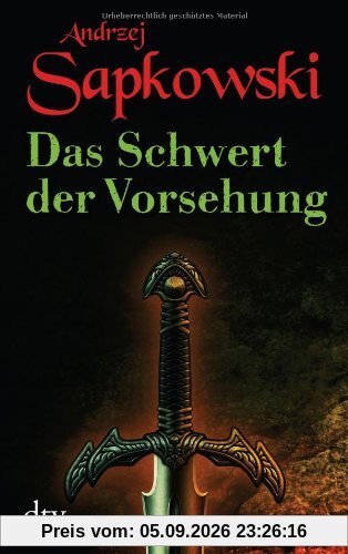 Das Schwert der Vorsehung: Zweiter Band der Geralt-Saga