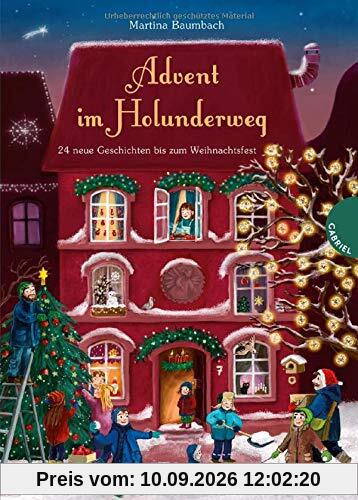 Advent im Holunderweg: 24 neue Geschichten bis zum Weihnachtsfest