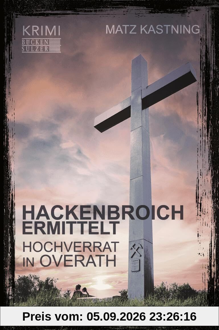 Hackenbroich ermittelt: Hochverrat in Overath