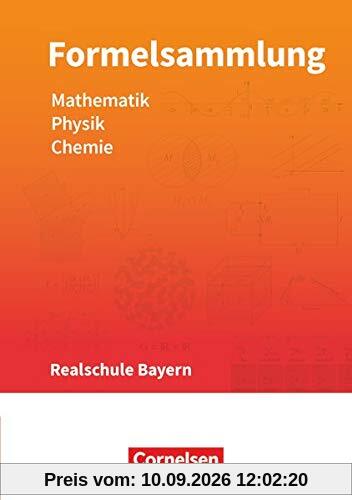 Formelsammlungen Sekundarstufe I - Bayern - Realschule: Mathematik - Physik - Chemie - Formelsammlung - LehrplanPLUS
