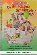 O,du Schöne Spielezeit [Musikkassette]